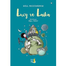 Lucy ve Laika - Will Buckinghan