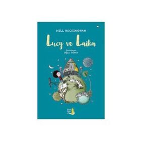 Lucy ve Laika - Will Buckinghan