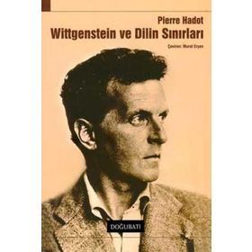 LUDWING WITTGENSTEIN ERKEN DÖNEMİNDE DILIN SINIRLARI VE FELSEFE - ALI UTKU