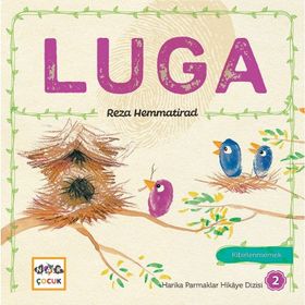 Luga - Harika Parmaklar Hikaye Dizisi 2 - Reza Hemmatirad