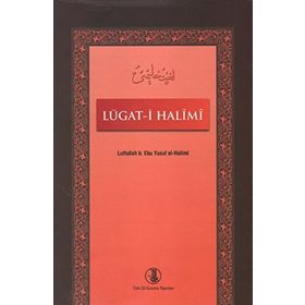 Lügat-i Halimi - Lutfullah b. Ebu Yusuf el-Halimi