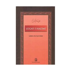Lügat-i Halimi - Lutfullah b. Ebu Yusuf el-Halimi