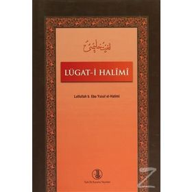Lügat-i Halimi - Lutfullah b. Ebu Yusuf el-Halimi