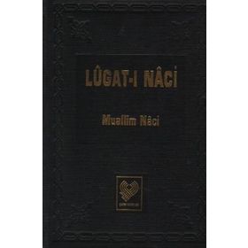 Lugat-i Naci - Muallim Naci