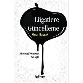 Lügatlere Güncelleme - Onur Bayrak