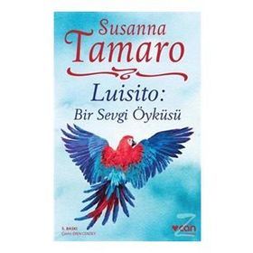 LUISITO BIR SEVGI ÖYKÜSÜ - SUSANNA TAMARO