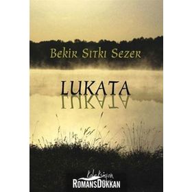 LUKATA - BEKIR SITKI SEZER