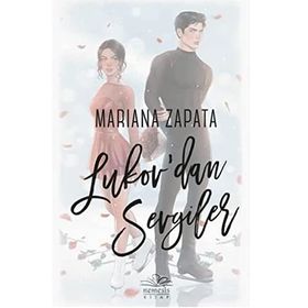 Lukov’dan Sevgiler - Mariana Zapata
