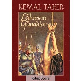 Lükres’in Günahları - Kemal Tahir