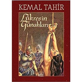 Lükres’in Günahları - Kemal Tahir