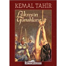 Lükres’in Günahları - Kemal Tahir