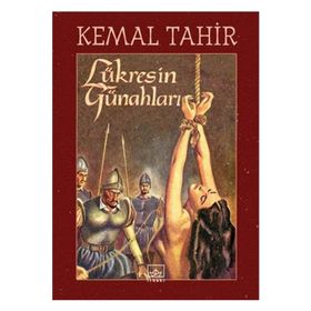 Lükres’in Günahları - Kemal Tahir