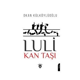 Luli - Kan Taşı - Dorlion Yayınevi