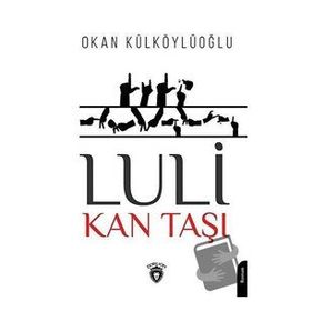 Luli - Kan Taşı - Dorlion Yayınevi