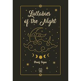 Lullabies of the Night - Deniz Irgas