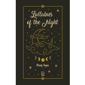Lullabies of the Night - Deniz Irgas
