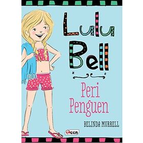 Lulu Bell – Peri Penguen - Belinda Murrell