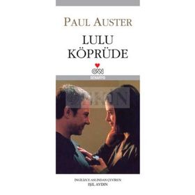 LULU KÖPRÜDE - PAUL AUSTER