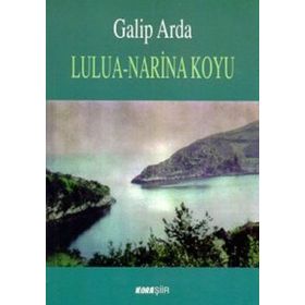 LULUA - NARINA KOYU - GALIP ARDA