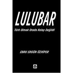 Lulubar - Ebru Ergün Özkiper
