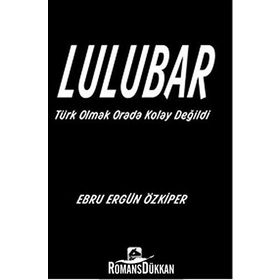Lulubar - Ebru Ergün Özkiper
