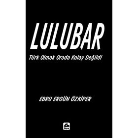 Lulubar - Ebru Ergün Özkiper