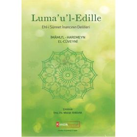 Luma’u’l-Edille - İmamü-L-Haremeyn el-Cüveyni