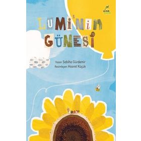 Luminin Güneşi - Sabiha Gürdemir