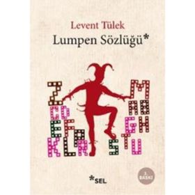 LUMPEN SÖZLÜĞÜ - LEVENT TÜLEK