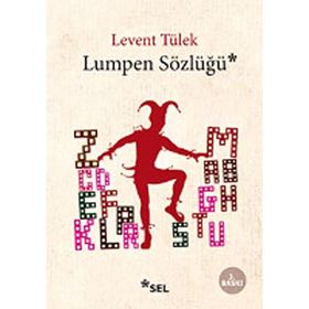 LUMPEN SÖZLÜĞÜ - LEVENT TÜLEK
