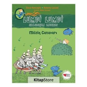 Lumpi Arkadaşım Ejderha 7 - Müzik Canavarı - Silvia Roncaglia