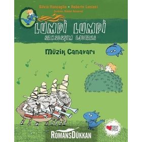 Lumpi Arkadaşım Ejderha 7 - Müzik Canavarı - Silvia Roncaglia