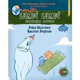 LUMPI LUMPI - ARKADAŞIM EJDERHA 1 PAHA BİÇİLMEZ HALININ PEŞİNDE - SILVIA RONCAGLIA