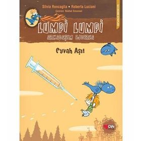 Lumpi Lumpi Arkadaşım Ejderha 3 - Eyvah Aşı! - Silvia Roncaglia