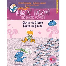 Lumpi Lumpi Arkadaşım Ejderha Çizme de Çizme Şapka da Şapka - Silvia Roncaglia; Roberto Luciani