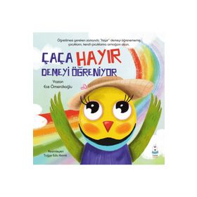 Luna Çocuk Yayınları Çaça Hayır Demeyi Öğreniyor