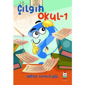Luna Çocuk Yayınları Çılgın Okul-1
