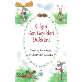 Luna Çocuk Yayınları Çılgın Ren Geyikleri Dükkanı
