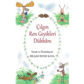 Luna Çocuk Yayınları Çılgın Ren Geyikleri Dükkanı