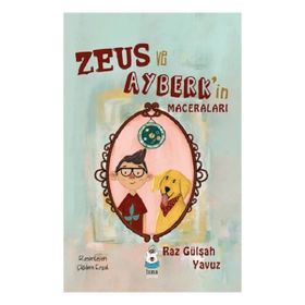 Luna Çocuk Yayınları Zeus ve Ayberk’in Maceraları