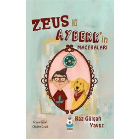 Luna Çocuk Yayınları Zeus ve Ayberk’in Maceraları