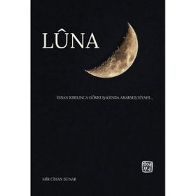 Luna -Mir Cihan Sunar