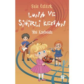 Luna ve Sihirli Keman - Yesi Kayboldu
