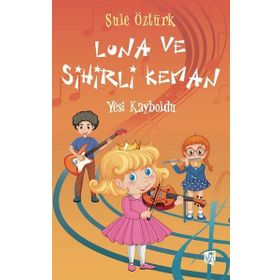 Luna ve Sihirli Keman - Yesi Kayboldu