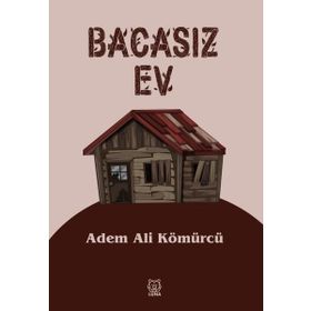 Luna Yayınları Bacasız Ev