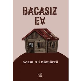 Luna Yayınları Bacasız Ev