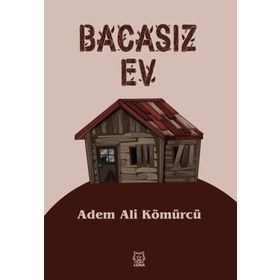 Luna Yayınları Bacasız Ev