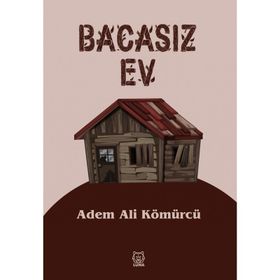 Luna Yayınları Bacasız Ev