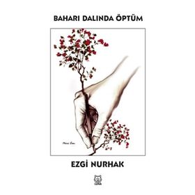 Luna Yayınları Baharı Dalında Öptüm