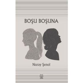 Luna Yayınları Boşu Boşuna